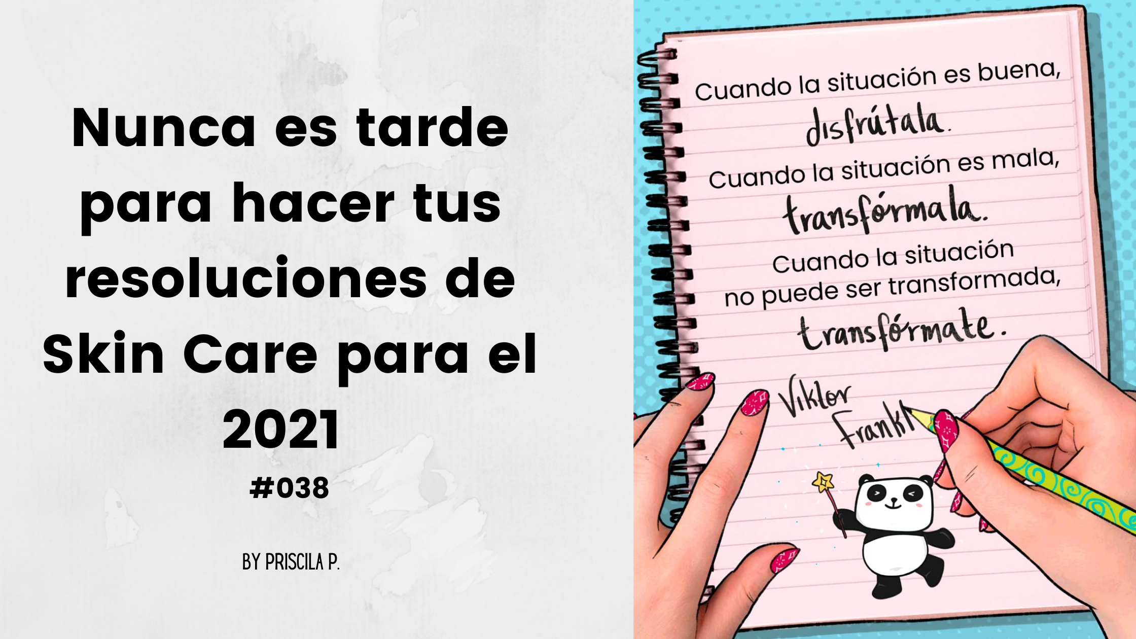 Nunca es tarde para tus resoluciones de Skin Care para el 2021!