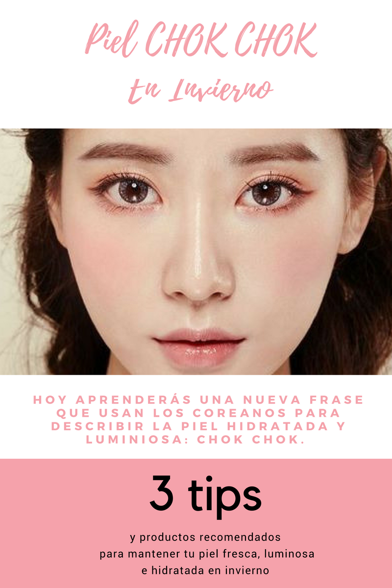 Piel Chok Chok en invierno: 3 TIPS